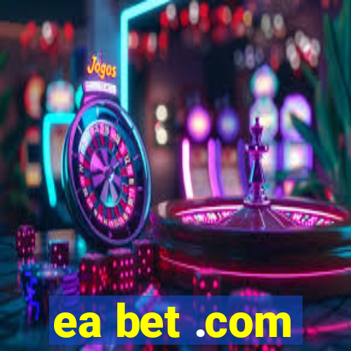ea bet .com